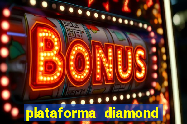 plataforma diamond 777 bet